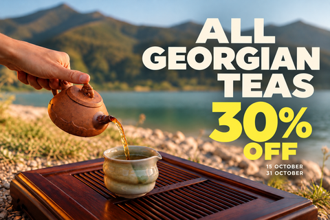 Never Tried Georgian Tea? Now Is the Time!