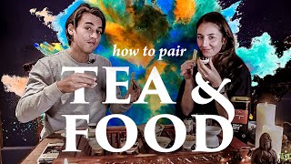 How to Pair Tea and Food with Tea Sommelier