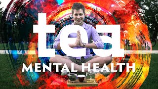 How can tea help us to better our mental health?