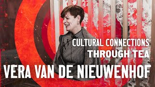 Vera van de Nieuwenhof - cultural connections through tea