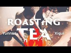 Roasting Tea in Xigui Village. Raw Puer from Bangdong Mountain