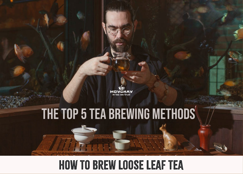 The Top 5 Tea Brewing Methods: How To Brew Loose leaf Tea