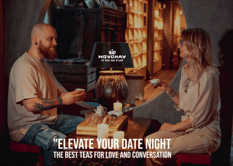 What are the best teas for a date?