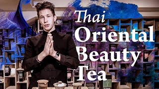 What makes the Thai Oriental Beauty one of a kind? | MoychayMorning