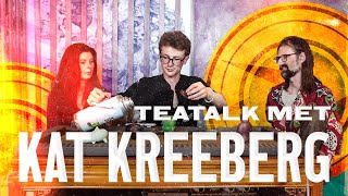 TeaTalk met Kat Kreeberg