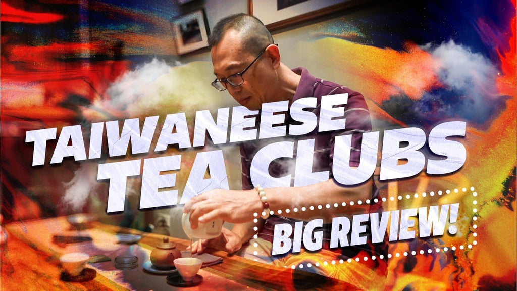 Taiwaneese Tea Clubs Big Review!