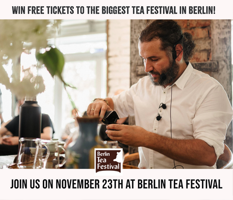 Win gratis tickets voor het grootste theefestival in Berlijn! 🌿